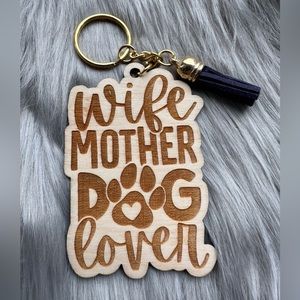 Handmade wood keychain with tassel: Wife mother dog lover